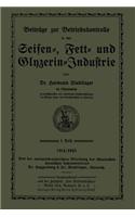 Beiträge Zur Betriebskontrolle in Der Seifen-, Fett- Und Glyzerin-Industrie