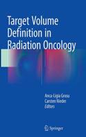 Target Volume Definition in Radiation Oncology