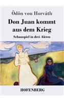 Don Juan kommt aus dem Krieg