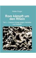 Rom kämpft um den Rhein