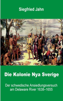 Die Kolonie Nya Sverige