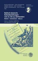 Baltisch-Deutsche Kulturbeziehungen Vom 16. Bis 19. Jahrhundert / Band II