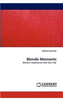 Blonde Moments