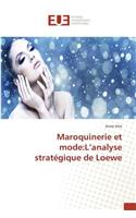 Maroquinerie Et Mode: L'Analyse Stratégique de Loewe(Omn.Univ.Europ.)