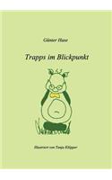 Trapps im Blickpunkt