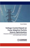 Voltage Control Based on Fuzzy Adaptive Particle Swarm Optimization
