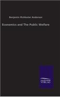 Economics and The Public Welfare