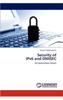 Security of IPv6 and DNSSEC