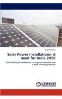 Solar Power Installations- A need for India 2050