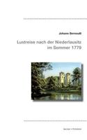 Lustreise nach der Niederlausitz: Im Sommer 1779