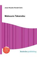 Matsuura Takanobu: (English)
