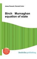 Birch Murnaghan Equation of State
