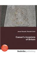 Caesar's Invasions of Britain