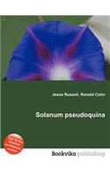 Solanum Pseudoquina: (English)