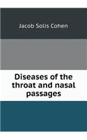 Diseases of the throat and nasal passages: (English)