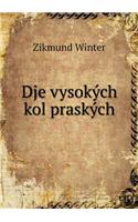 Dje Vysokých Kol Praských