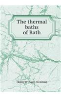 The Thermal Baths of Bath