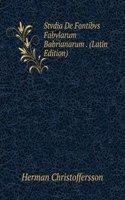 Stvdia De Fontibvs Fabvlarum Babrianarum . (Latin Edition)