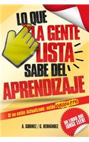 Lo Que La Gente Lista Sabe del Aprendizaje