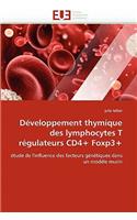 Développement Thymique Des Lymphocytes T Régulateurs Cd4+ Foxp3+
