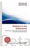 Walloons in the Netherlands: (English)