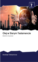 Olej w Starym Testamencie