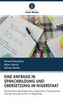 Eine Anfrage in Sprachbildung Und Übersetzung Im Nigerstaat