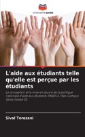 L'aide aux étudiants telle qu'elle est perçue par les étudiants