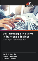 Sul linguaggio inclusivo in francese e inglese