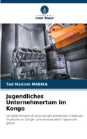 Jugendliches Unternehmertum im Kongo