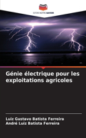 Génie électrique pour les exploitations agricoles