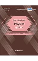 Question Bank in Physics for Class XII