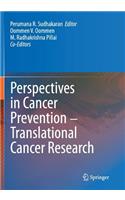 Perspectives in Cancer Prevention-Translational Cancer Research