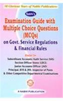 Examination Guide With Multiple Choice Questions (MCQs) on Govt. Service Regulations & Financial Rules