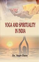 Yoga and Spirituality in India