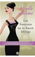 Las Francesas No Se Hacen Lifting: Secretos de Belleza Y Estrategias Para Envejecer Con Buena Actitud, Ale / French Women Don't Get Facelifts