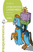 Los biblionautas en la edad media/ The Librarynauts In The Middle Ages