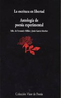 La escritura en libertad: Antologia de poesia experimental