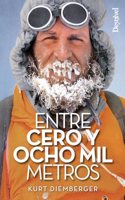 Entre cero y ocho mil metros