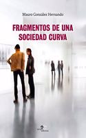 FRAGMENTOS DE UNA SOCIEDAD CURVA