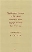 Writing and Literacy in the World of Ancient Israel