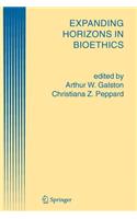 Expanding Horizons in Bioethics