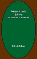 Au bord de la Bièvre