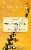 Dear me, Stay strong | Pallavi Dang
