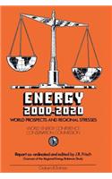 Energy 2000-2020: World Prospects and Regional Stresses