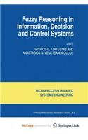 Fuzzy Reasoning in Information, Decision and Control Systems