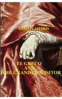 El Greco & the Grand Inquisitor