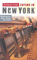 New York Insight Eating-In Guide (Insight Eating Guides)