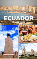 Ecuador Travel Guide