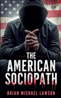 The American Sociopath